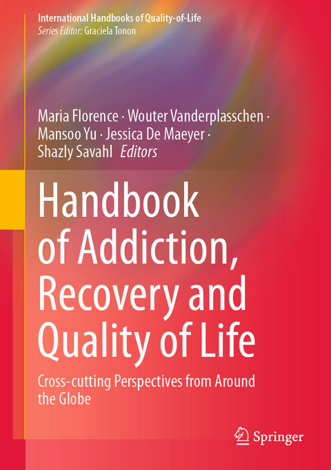 Handbook of Addiction, Recovery and Quality of Life - 