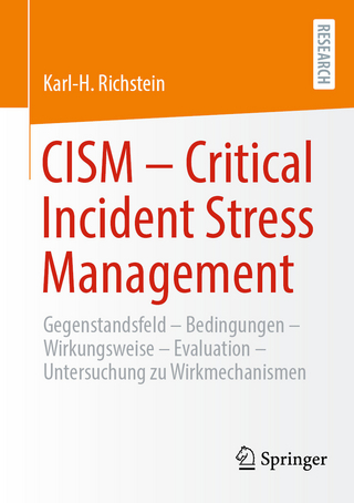 CISM  - Critical Incident Stress Management