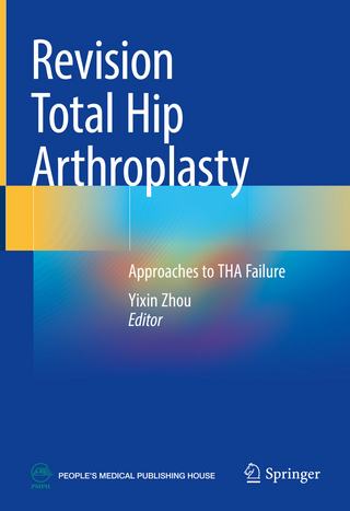 Revision Total Hip Arthroplasty