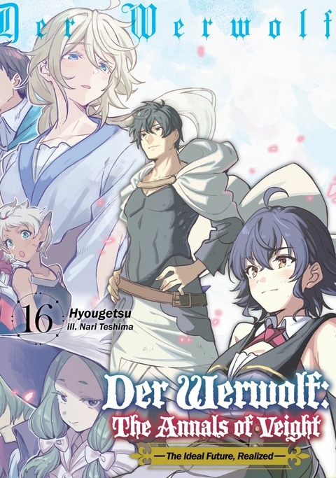 Der Werwolf: The Annals of Veight Volume 16 -  Hyougetsu