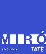 Tate Introductions: Miro -  Iria Candela