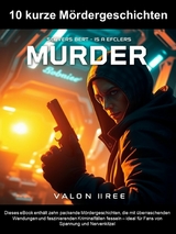 10 kurze M&ouml;rdergeschichten - Valon Iiree