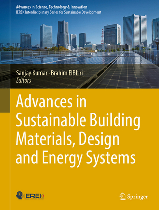 Advances in Sustainable Building Materials, Design and Energy Systems