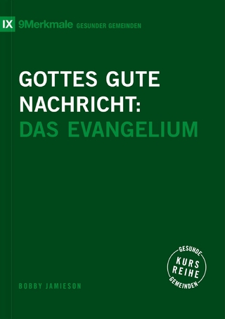 Gottes gute Nachricht