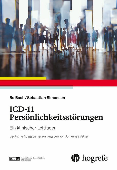 ICD-11 Pers&ouml;nlichkeitsst&ouml;rungen -  Bo Bach,  Sebastian Simonsen