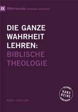 Die ganze Wahrheit lehren - Bobby Jamieson