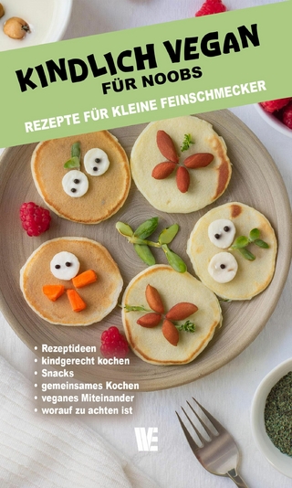Kindlich vegan für Noobs