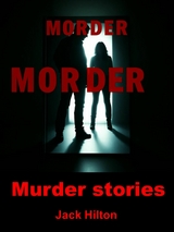 Murder Stories - Jack Hilton
