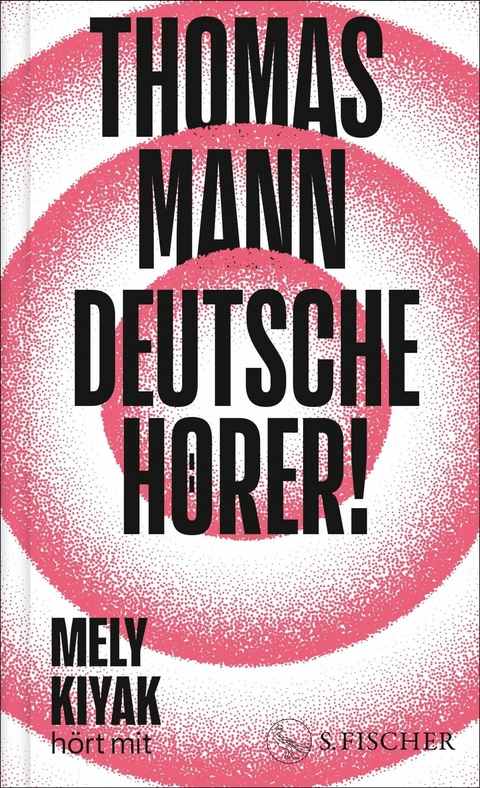 Deutsche H&ouml;rer! - Thomas Mann