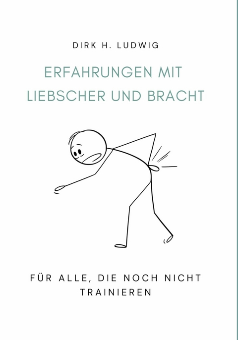 Erfahrung mit Liebscher und Bracht - Dirk H. Ludwig