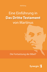Eine Einf&uuml;hrung in Das Dritte Testament von Martinus - Rolf Elving