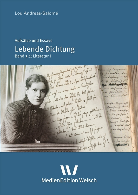 &raquo;Lebende Dichtung&laquo; I -  Lou Andreas-Salom&eacute;