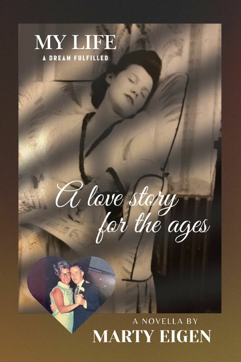 Love Story for the Ages -  Marty Eigen