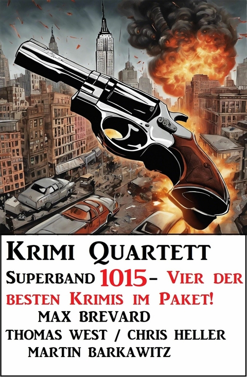 Krimi Quartett Superband 1015 -  Max Brevard,  Thomas West,  Chris Heller,  Martin Barkawitz