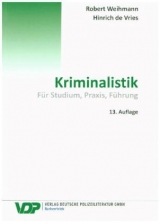Kriminalistik - Robert Weihmann, Claus-Peter Schuch