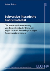 Subversive literarische Performativit&auml;t - Nadyne Stritzke