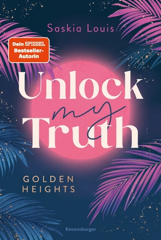 Golden-Heights-Reihe, Band 2 - Unlock My Truth