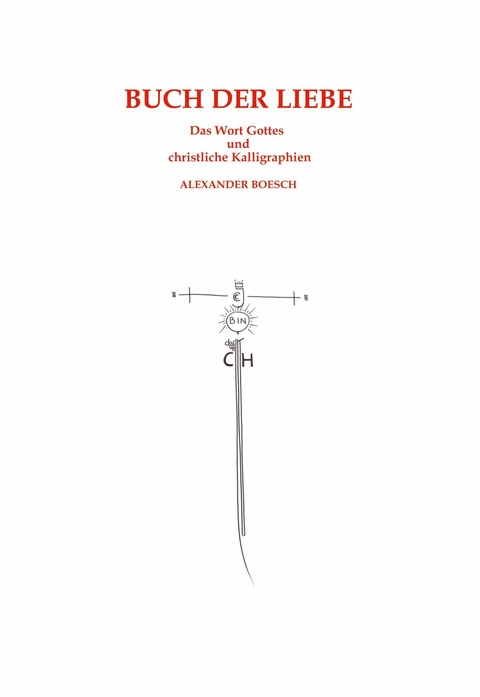 Buch der Liebe - Alexander Boesch