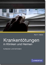Krankent&ouml;tungen in Kliniken und Heimen - Karl H. Beine