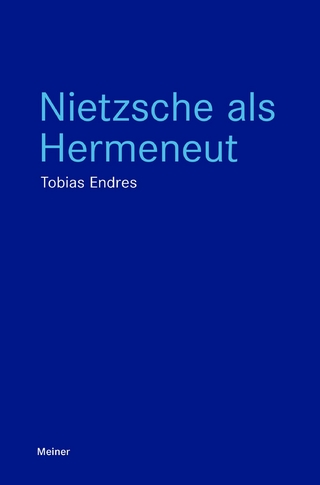 Nietzsche als Hermeneut