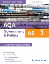 AQA AS Government & Politics Student Unit Guide New Edition: Unit 2 Governing Modern Britain - Fairclough, Paul