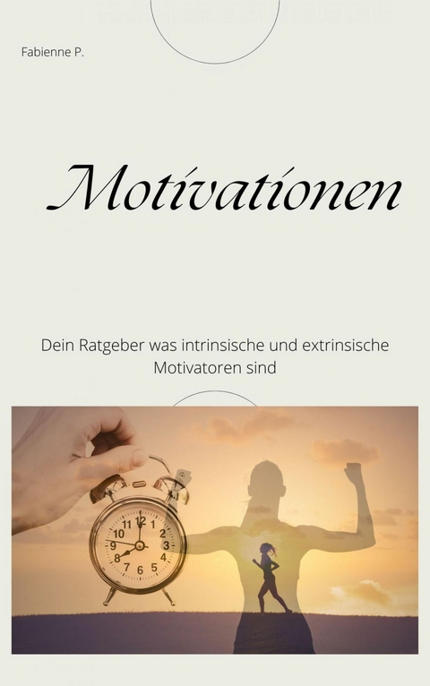 Motivationen - Fabienne P.
