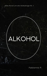 Alkohol - Fabienne P.