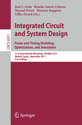 Integrated Circuit and System Design. Power and Timing Modeling, Optimization and Simulation - 
