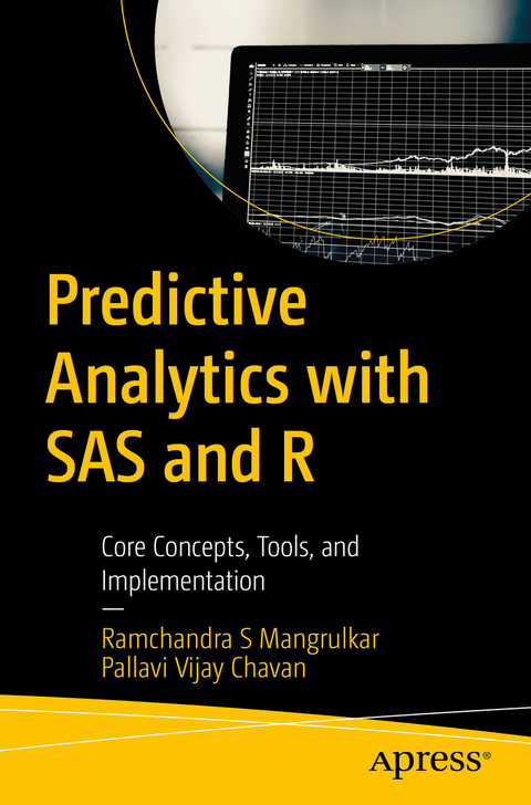 Predictive Analytics with SAS and R -  Ramchandra S Mangrulkar,  Pallavi Vijay Chavan