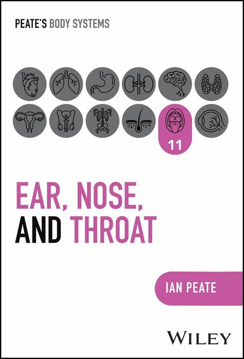 Ear, Nose and Throat - Ian Peate