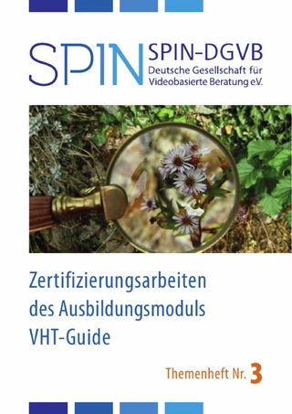 Zertifizierungsarbeiten des Ausbildungsmoduls VHT-Guide