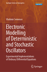 Electronic Modelling of Deterministic and Stochastic Oscillators - Vladimir Semenov