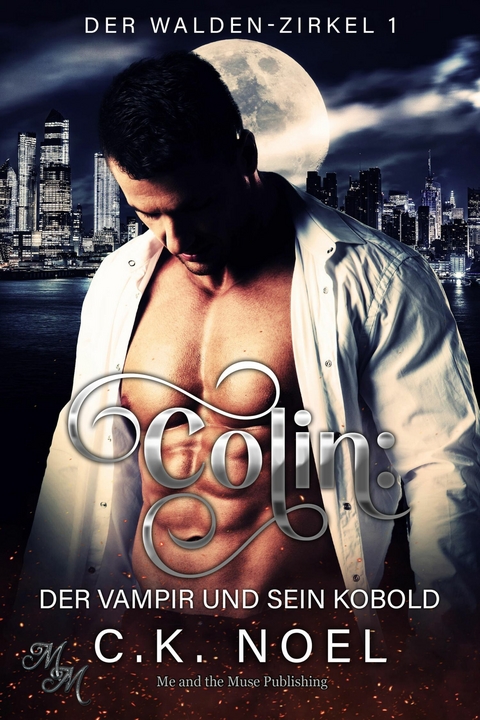 Colin: Der Vampir und sein Kobold - CK Noel