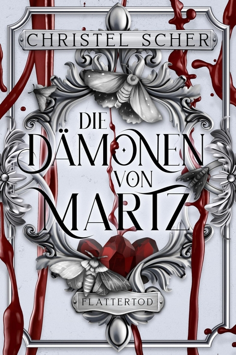 Die D&auml;monen von Martz: Flattertod - Christel Scher