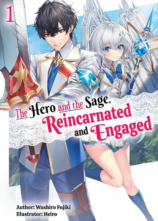 Hero and the Sage, Reincarnated and Engaged: Volume 1