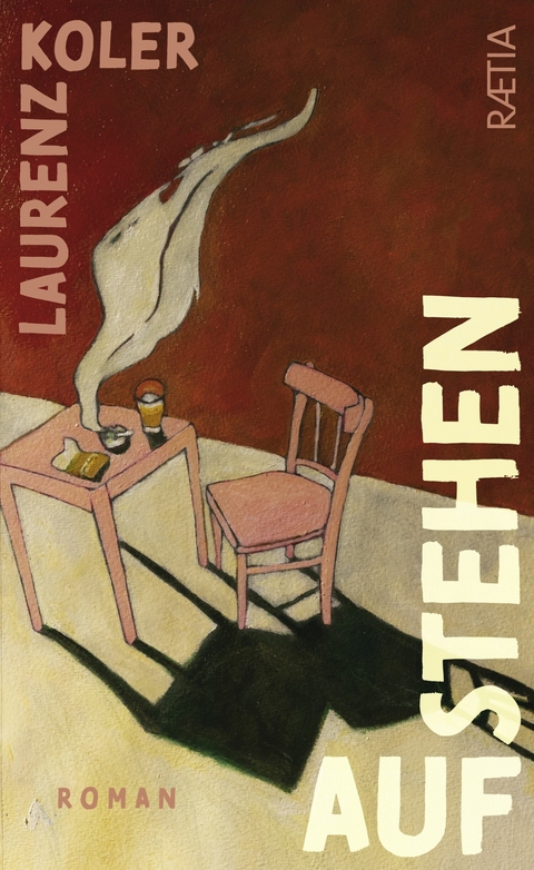 Aufstehen -  Laurenz Koler