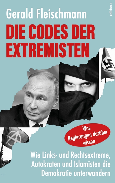 Die Codes der Extremisten -  Gerald Fleischmann