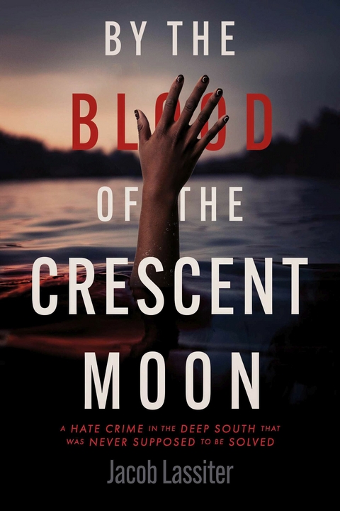 By the Blood of the Crescent Moon -  Jacob Lassiter
