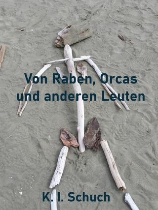 Von Raben, Orcas und anderen Leuten