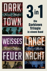 Darktown, Wei&szlig;es Feuer und Lange Nacht - Thomas Mullen