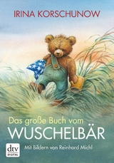 Das gro&szlig;e Buch vom Wuschelb&auml;r - Irina Korschunow