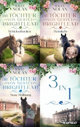 Die T&ouml;chter von Gest&uuml;t Brightlead - 3in1 Sammelband - Sally Nolan