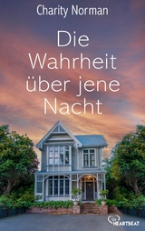 Die Wahrheit &uuml;ber jene Nacht - Charity Norman