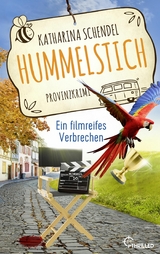 Hummelstich - Ein filmreifes Verbrechen - Katharina Schendel