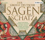 Der gro&szlig;e deutsche Sagenschatz - Ludwig Bechstein,  Br&uuml;der Grimm