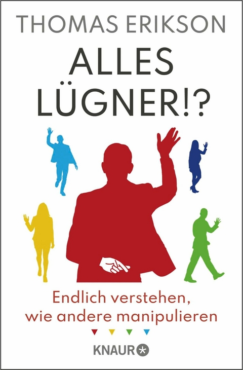 Alles Lügner!? - Thomas Erikson