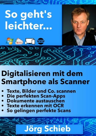 Digitalisieren mit dem Smartphone als Scanner