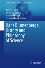 Hans Blumenberg's History and Philosophy of Science - 