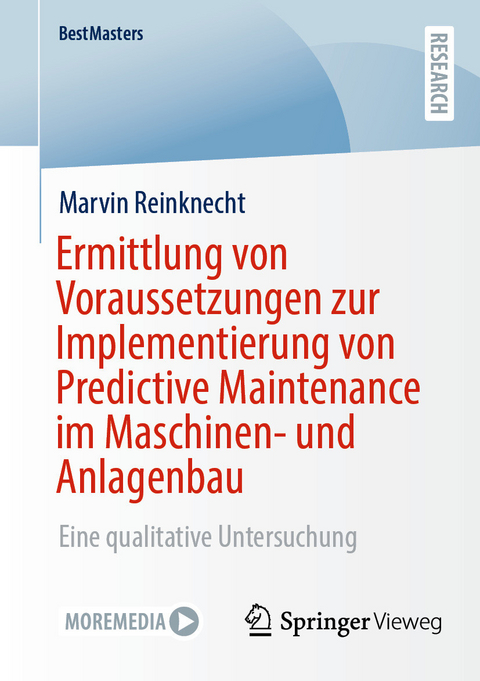 Ermittlung von Voraussetzungen zur Implementierung von Predictive Maintenance im Maschinen- und Anlagenbau -  Marvin Reinknecht