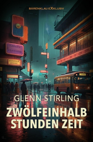 Zwölfeinhalb Stunden Zeit – Ein CIA-Thriller